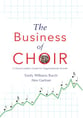 The Business of Choir book cover